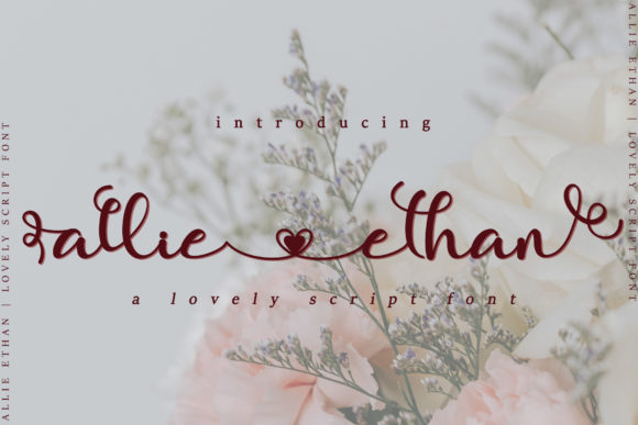 Allie Ethan: A Sweet Script Font for Romantic Branding