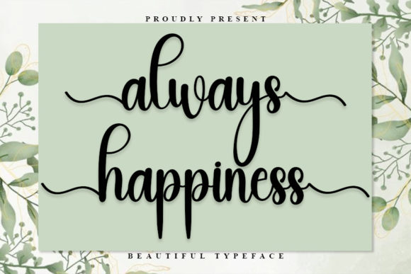 Always Happiness: A Script Font for Joyful Design