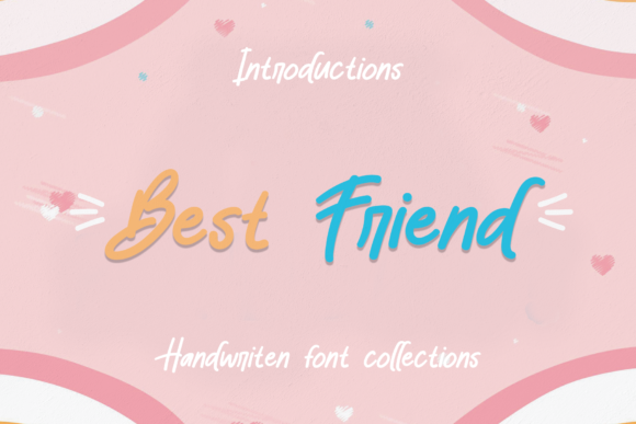 Best Friend: A Handwritten Font for Friendly Branding