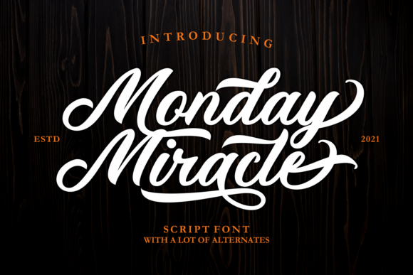 Monday Miracle: A Script Font That Elevates Campaign Design