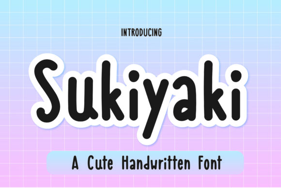 Sukiyaki Font for Branding Projects